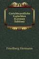 Gerichtsaerztliche Gutachten (German Edition), Friedberg Hermann 