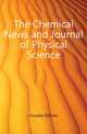 The Chemical News and Journal of Physical Science, Crookes William 