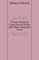 Twenty Sermons Upon Social Duties and Their Opposite Vices, Delany Patrick 