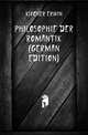 Philosophie Der Romantik (German Edition), Kircher Erwin 