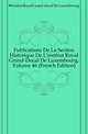 Publications De La Section Historique De L'institut Royal Grand-Ducal De Luxembourg, Volume 46 (French Edition), #Institut Royal Grand-ducal De Luxembourg 