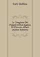 La "Congiura Dei Pazzi" E Il "Don Garzia" Di Vittorio Alfieri (Italian Edition), Forti Delfina 