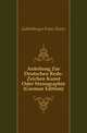 Anleitung Zur Deutschen Rede-Zeichen Kunst Oder Stenographie (German Edition), Gabelsberger Franz Xaver 
