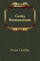 Gesta Romanorum, Swan Charles 