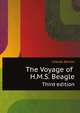 The Voyage of H.M.S. Beagle. Third edition, Darwin Charles 