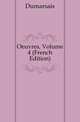 Oeuvres, Volume 4 (French Edition), Dumarsais 
