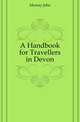 A Handbook for Travellers in Devon, Murray John 