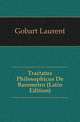 Tractatus Philosophicus De Barometro (Latin Edition), Gobart Laurent 