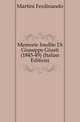 Memorie Inedite Di Giuseppe Giusti (1845-49) (Italian Edition), Martini Ferdinando 