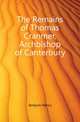 The Remains of Thomas Cranmer, Archbishop of Canterbury, Jenkyns Henry 