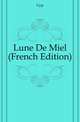 Lune De Miel (French Edition), Gyp 