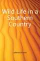 Wild Life in a Southern Country, Jefferies Richard 