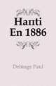 Haiti En 1886, Deleage Paul 