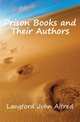 Prison Books and Their Authors, Langford John Alfred 