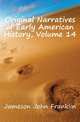Original Narratives of Early American History, Volume 14, Jameson John Franklin 