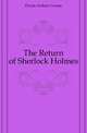The Return of Sherlock Holmes, Doyle Arthur Conan 