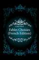 Fables Choisies (French Edition), Coste Pierre 