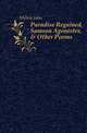 Paradise Regained, Samson Agonistes, & Other Poems, Milton John 