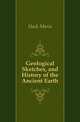 Geological Sketches, and History of the Ancient Earth, Hack Maria 
