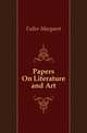 Papers On Literature and Art, Fuller Margaret 