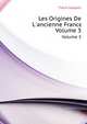 Les Origines De L'ancienne France, Volume 3 (French Edition), Flach Jacques 
