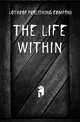 The Life Within, #Lothrop Publishing Company 