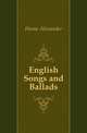 English Songs and Ballads, Hume Alexander 