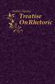 Treatise On Rhetoric, Hobbes Thomas 