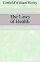 The Laws of Health, Corfield William Henry 