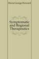Symptomatic and Regional Therapeutics, Hoxie George Howard 