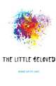 The Little Beloved, George Walter Lionel 