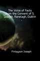 The Voice of Facts from the Convent of S. Joseph, Ranelagh, Dublin, Finlayson Joseph 