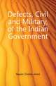 Defects, Civil and Military, of the Indian Government, Napier Charles James 