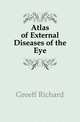 Atlas of External Diseases of the Eye, Greeff Richard 