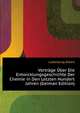Vortraege Uber Die Entwicklungsgeschichte Der Chemie in Den Letzten Hundert Jahren (German Edition), Ladenburg Albert 