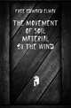 The Movement of Soil Material by the Wind, Free Edward Elway 