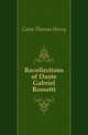 Recollections of Dante Gabriel Rossetti, Caine Thomas Henry 