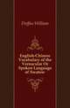 English-Chinese Vocabulary of the Vernacular Or Spoken Language of Swatow, Duffus William 