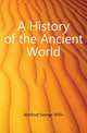 A History of the Ancient World, Botsford George Willis 