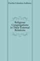 Religious Congregations in Their External Relations, Freriks Celestine Anthony 