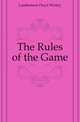 The Rules of the Game, Lambertson Floyd Wesley 