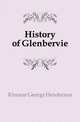 History of Glenbervie, Kinnear George Henderson 