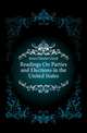Readings On Parties and Elections in the United States, Jones Chester Lloyd 