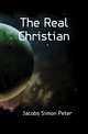 The Real Christian, Jacobs Simon Peter 