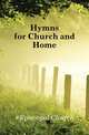 Hymns for Church and Home, #Episcopal Church 
