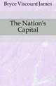 The Nation's Capital, Bryce Viscount James 