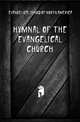 Hymnal of the Evangelical Church, #Evangelical Synod Of North America 