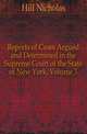 Reports of Cases Argued and Determined in the Supreme Court of the State of New York, Volume 3, Hill Nicholas 