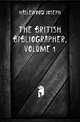 The British Bibliographer, Volume 1, Haslewood Joseph 