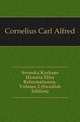 Svenska Kyrkans Historia Efter Reformationen, Volume 2 (Swedish Edition), Cornelius Carl Alfred 